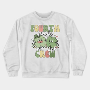 Retro 4th Grade Teacher St Patricks Day Teaching Squad Crewneck Sweatshirt